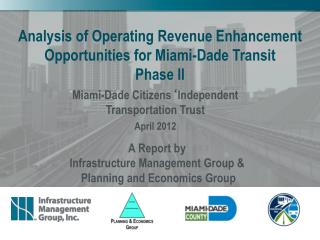 Analysis of Operating Revenue Enhancement Opportunities for Miami-Dade Transit Phase II