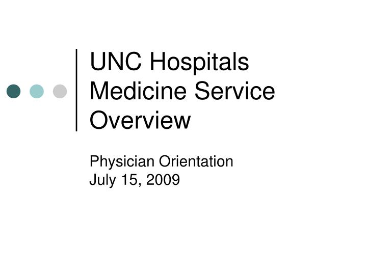 unc hospitals medicine service overview