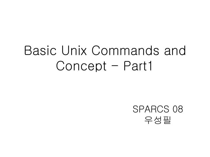 basic unix commands and concept part1