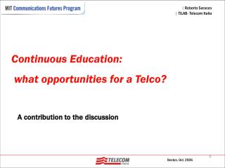 Continuous Education: what opportunities for a Telco?