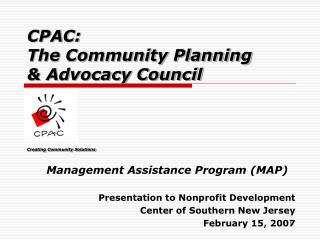 CPAC: The Community Planning &amp; Advocacy Council