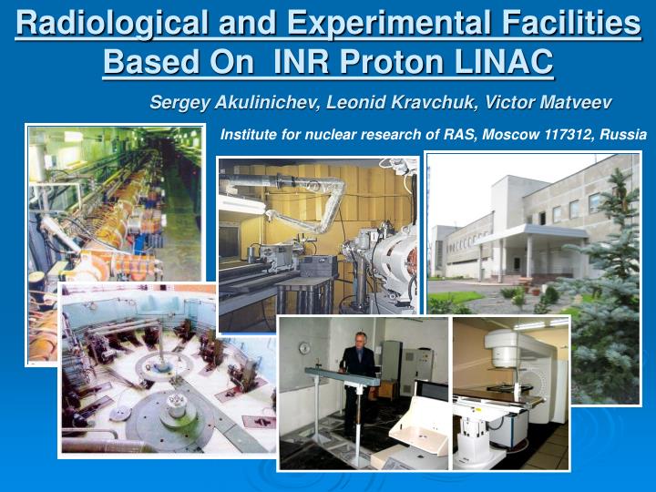 radiological and experimental facilities based on inr proton linac