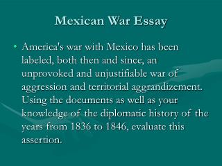 Mexican War Essay