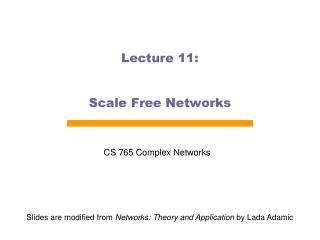 Lecture 11: Scale Free Networks
