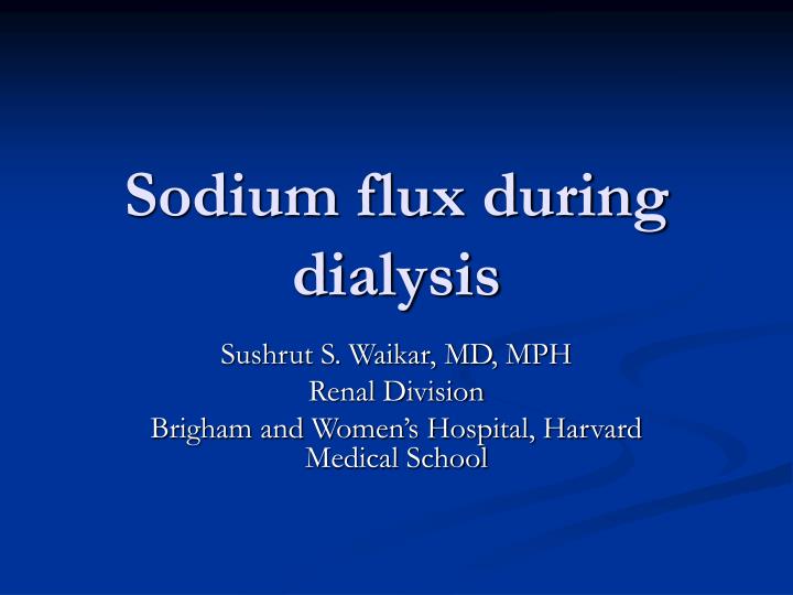 sodium flux during dialysis