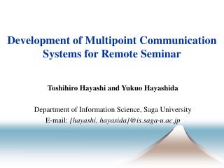 Development of Multipoint Communication Systems for Remote Seminar