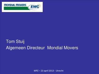 Tom Stuij Algemeen Directeur Mondial Movers