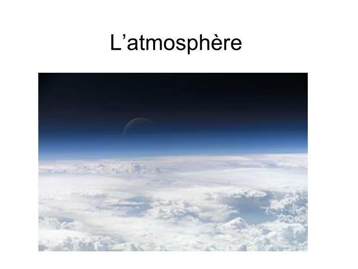 l atmosph re