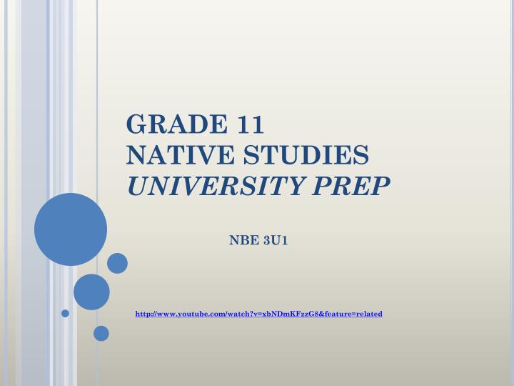 grade 11 native studies university prep