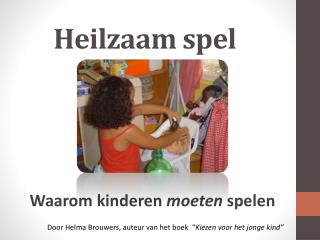 Heilzaam spel