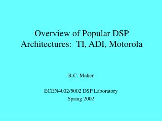 Overview of Popular DSP Architectures: TI, ADI, Motorola