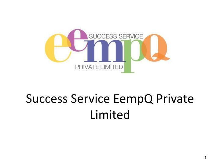 success service eempq private limited