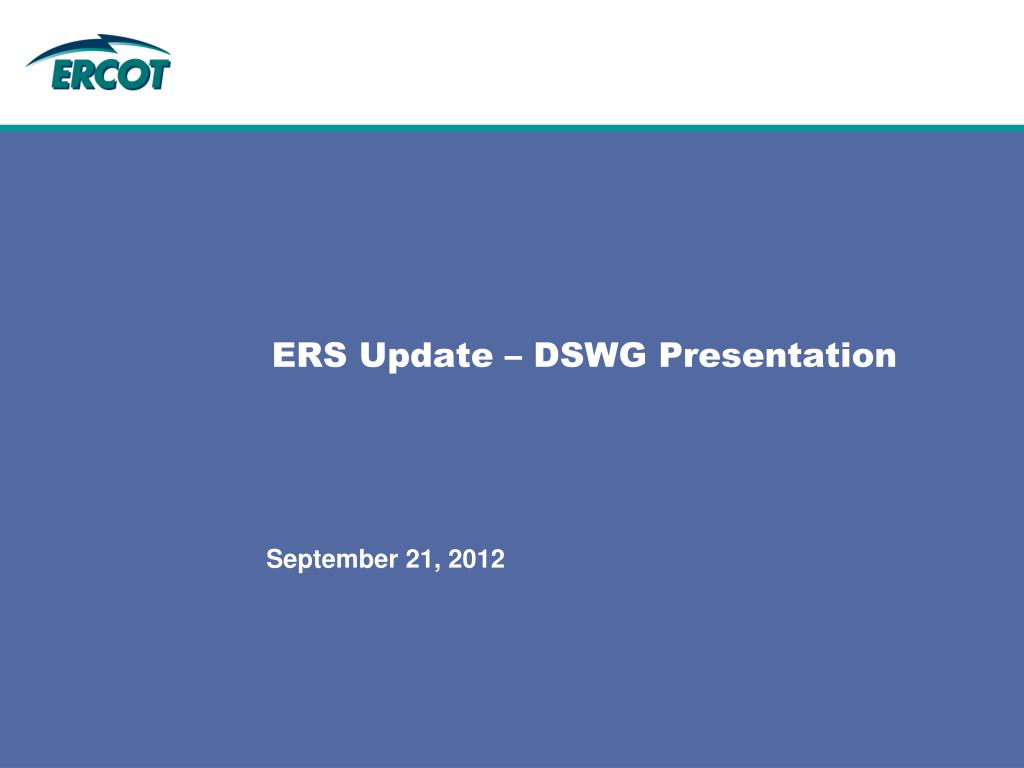 PPT - ERS Update – DSWG Presentation PowerPoint Presentation, free ...