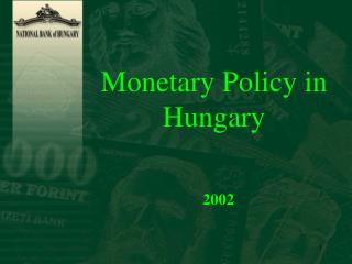 Monetary Policy in Hungary