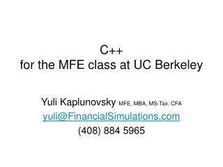 C++ for the MFE class at UC Berkeley