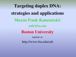 How can we sequence-specifically target the DNA duplex?