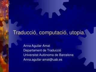 traducci computaci utopia