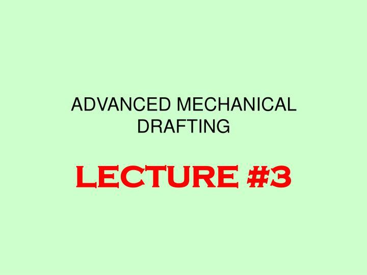 advanced mechanical drafting