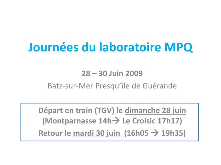 journ es du laboratoire mpq