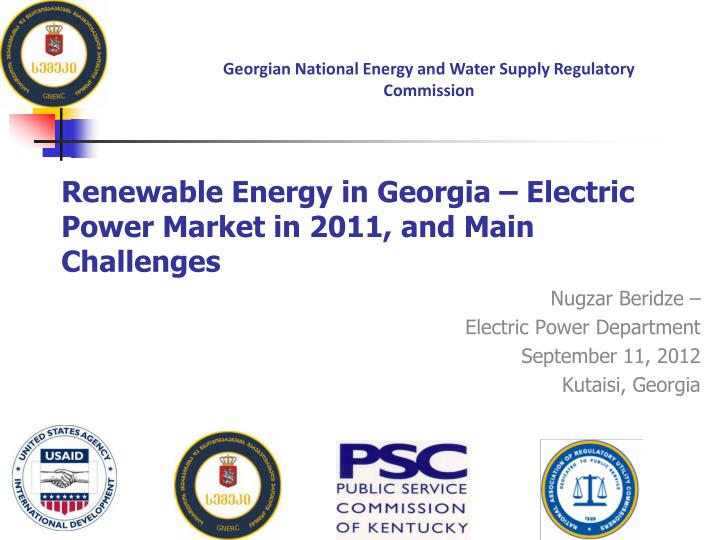 renewable energy in georgia electric power market in 2011 and main challenges