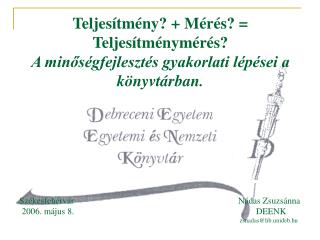 teljes tm ny m r s teljes tm nym r s a min s gfejleszt s gyakorlati l p sei a k nyvt rban