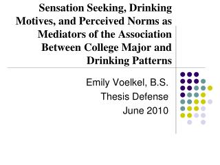 Emily Voelkel, B.S. Thesis Defense June 2010