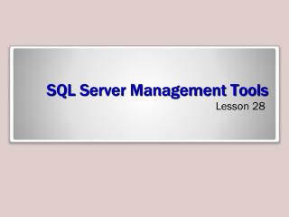 SQL Server Management Tools