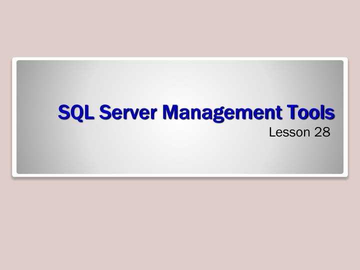 sql server management tools