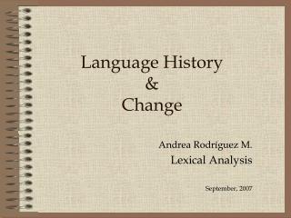 Language History &amp; Change