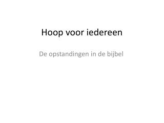 hoop voor iedereen