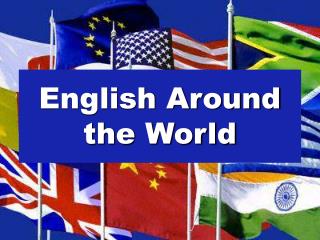 English Around the World