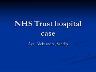 NHS Trust hospital case