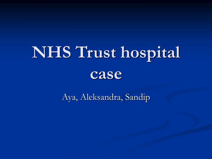 nhs trust hospital case