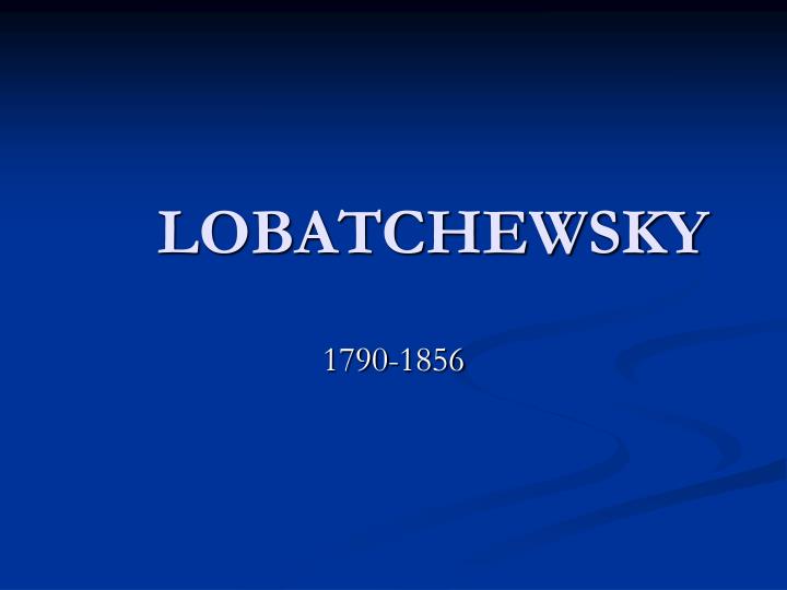 lobatchewsky