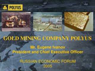 GOLD MINING COMPANY POLYUS