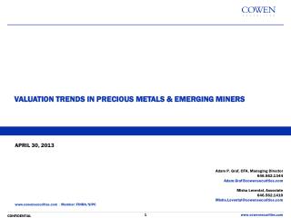 APRIL 30, 2013 cowensecurities | Member: FINRA/SIPC