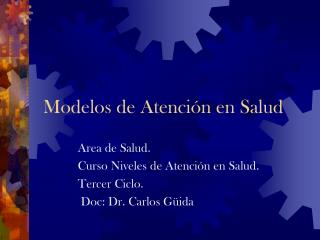 modelos de atenci n en salud