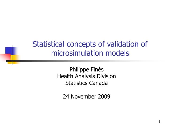 statistical concepts of validation of microsimulation models