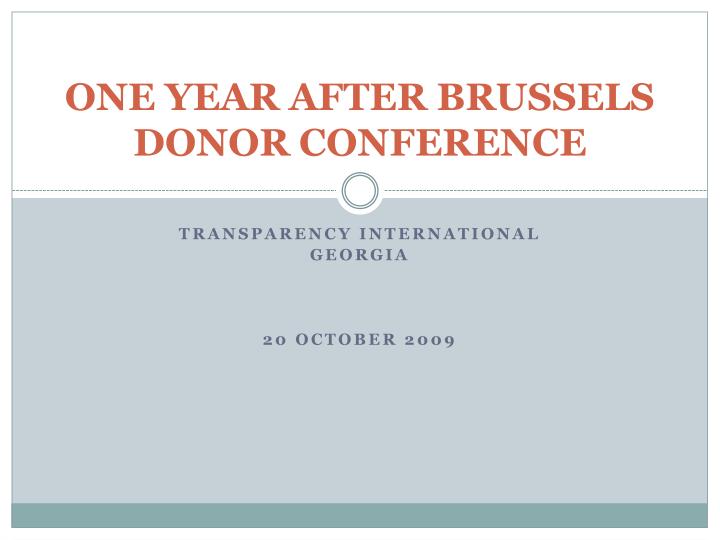 one year after brussels donor conference