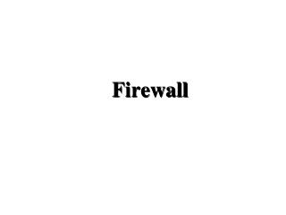 Firewall