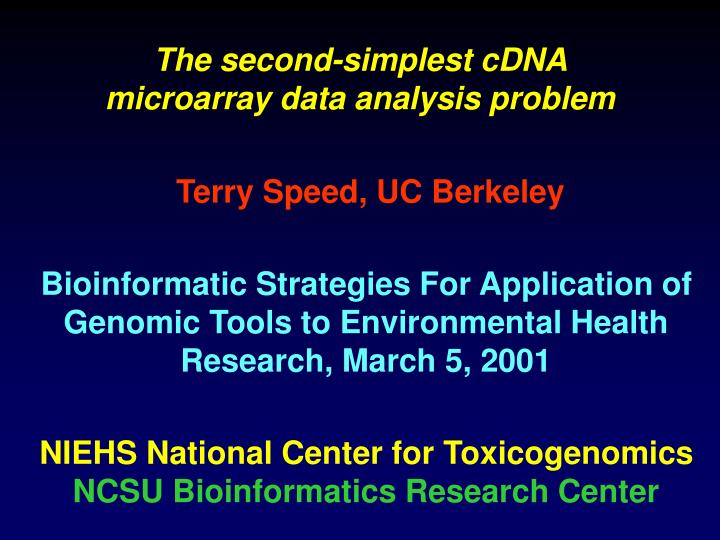 the second simplest cdna microarray data analysis problem