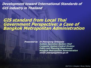 GIS standard from Local Thai Government Perspective: a Case of Bangkok Metropolitan Administration