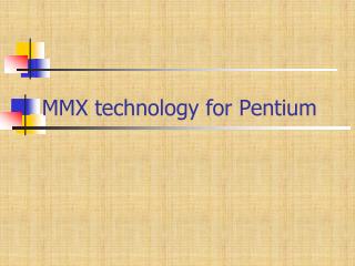 MMX technology for Pentium