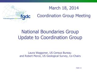 National Boundaries Group Update to Coordination Group