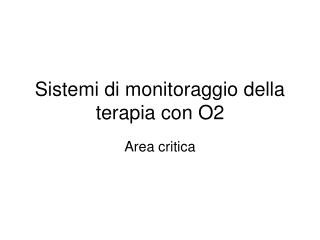 sistemi di monitoraggio della terapia con o2