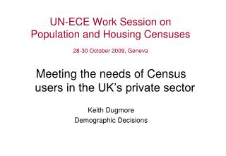 UN-ECE Work Session on Population and Housing Censuses 28-30 October 2009, Geneva