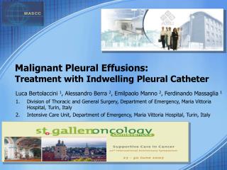 Malignant Pleural Effusions: Treatment with Indwelling Pleural Catheter