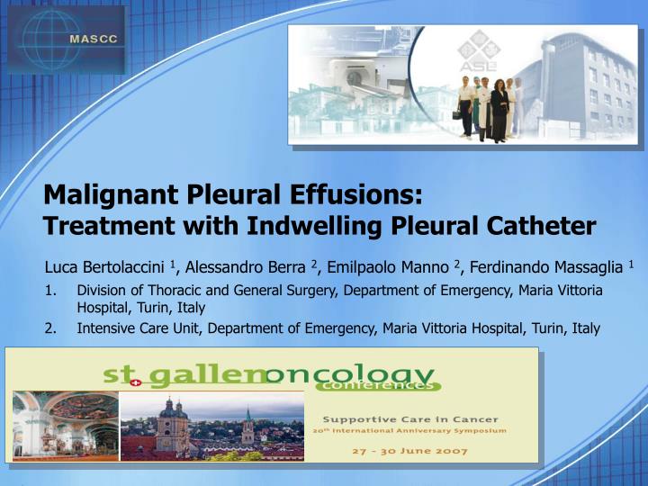 malignant pleural effusions treatment with indwelling pleural catheter