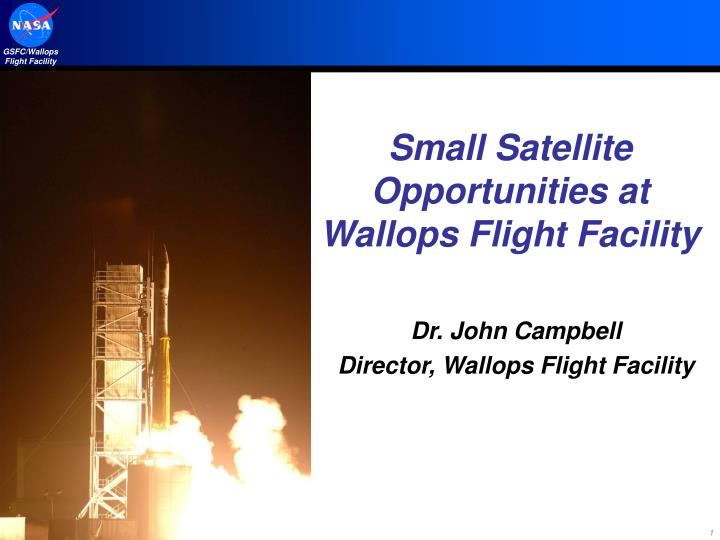 small satellite opportunities at wallops flight facility