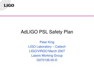 AdLIGO PSL Safety Plan